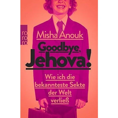 Afbeelding van Goodbye, Jehova!