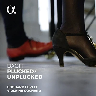 Afbeelding van Violaine Cochard &amp; Edouard Ferlet Plucked / Unplucked (CD)