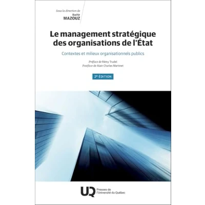 Afbeelding van Le management stratégique des organisations de l&#039;Etat: Contextes et milieux organisationnels publics: 0
