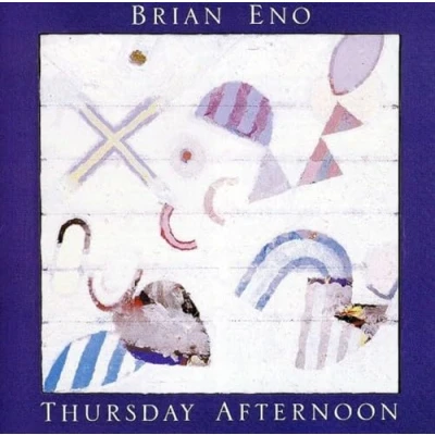 Afbeelding van Brian Eno Thursday Afternoon (CD)
