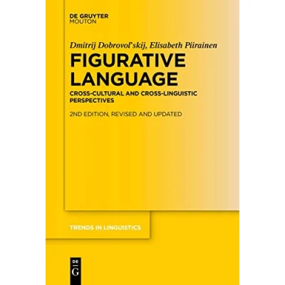 Afbeelding van Trends in Linguistics. Studies and Monographs [TiLSM]350 Figurative Language