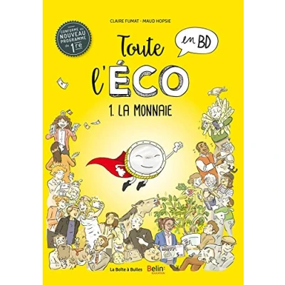 Afbeelding van Toute l&#039;eco en bd,01:la monnaie