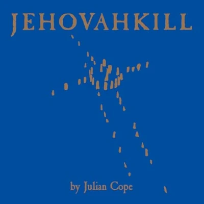 Afbeelding van Julian Cope Jehovahkill (CD)