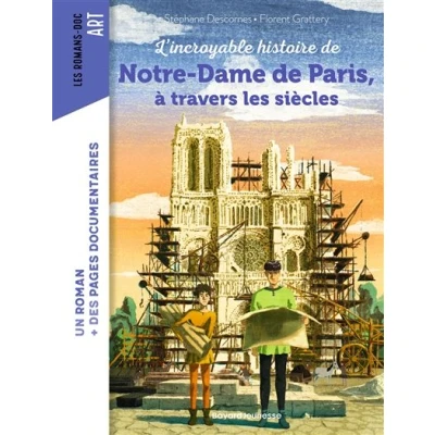 Image de L&#039;incroyable histoire de Notre Dame Paris à travers les siècles