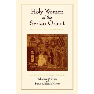 Afbeelding van Holy Women Of The Syrian Orient Revised Edition