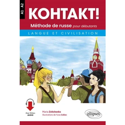 Image de KOHTAKT! Méthode de russe pour débutants. Langue et civilisation. Avec fichiers audio