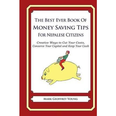 Afbeelding van The Best Ever Book of Money Saving Tips for Nepalese Citizens