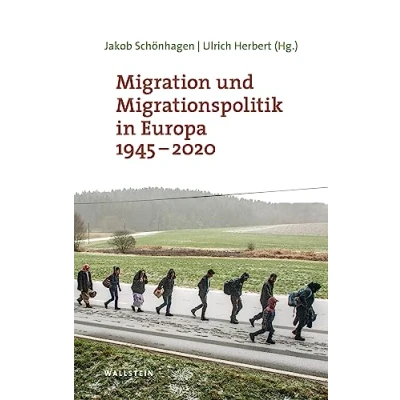 Afbeelding van Migration und Migrationspolitik in Europa 1945 2020