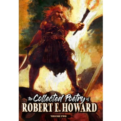 Afbeelding van The Collected Poetry of Robert E. Howard Howard, Volume 2