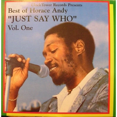 Afbeelding van Horace Andy Best Of: Just Say Who, Vol. 1 (LP)