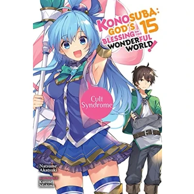 Afbeelding van KONOSUBA LIGHT NOVEL SC Konosuba: God&#039;s Blessing on This Wonderful World!, Vol. 15 (light novel)