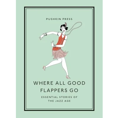 Afbeelding van Pushkin Collection Where All Good Flappers Go
