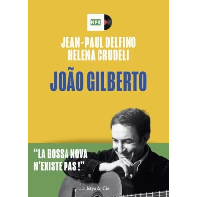 Afbeelding van João Gilberto La bossa nova n&#039;existe pas !
