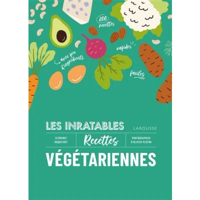 Image de Les inratables : recettes végétariennes