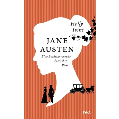 Afbeelding van Jane Austen. Eine Entdeckungsreise durch ihre Welt