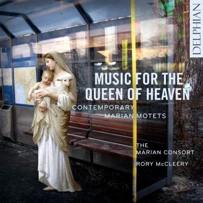 Image de Musique pour la reine des cieux Motets contemporains