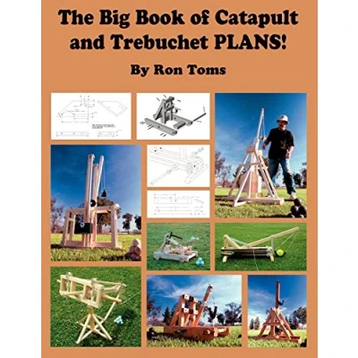 Afbeelding van Big Book Of Catapult And Trebuchet Plans!