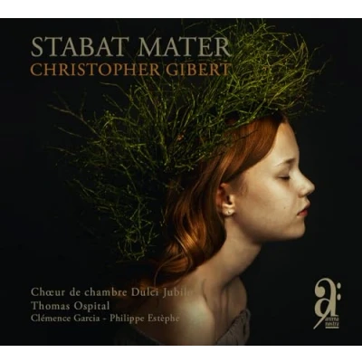 Afbeelding van Choeur De Chambre Dulci Jubilo, Christopher Gibert Rolland: Stabat Mater (CD)