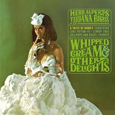 Afbeelding van Herb Alpert&#039;s Tijuana Brass Whipped Cream &amp; Other Delights (LP)