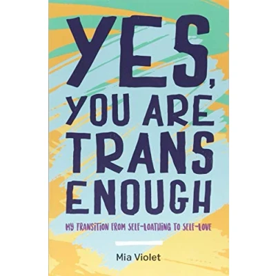 Afbeelding van Yes You Are Trans Enough