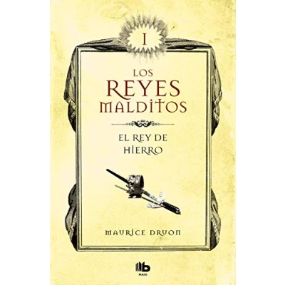 Afbeelding van El rey de hierro (Los Reyes Malditos 1)