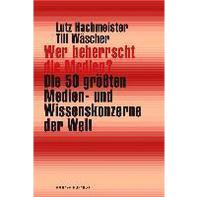 Afbeelding van Wer beherrscht die Medien?