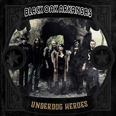Afbeelding van Black Oak Arkansas Underdog Heroes (CD)