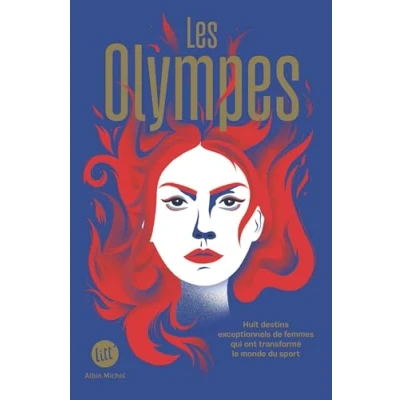 Afbeelding van LES OLYMPES HUIT DESTINS EXCEPTIONNELS DE FEMMES QUI ONT