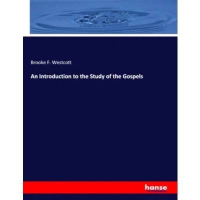 Afbeelding van An Introduction to the Study of Gospels
