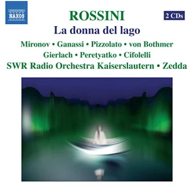 Afbeelding van SWR Radio Orchestra Kaiserslautern, Alberto Zedda Rossini: La Donna Del Lago (2 CD)