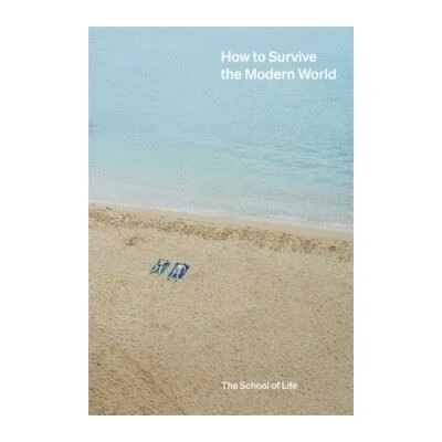 Image de How to Survive the Modern World
