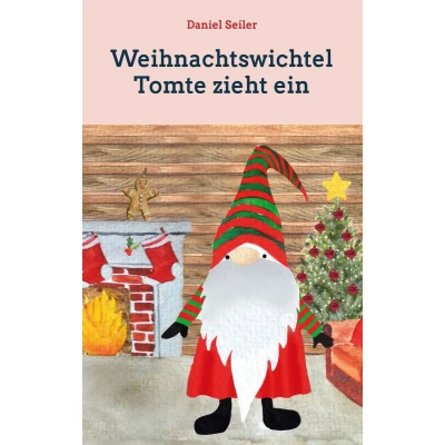 Afbeelding van Weihnachtswichtel Tomte zieht ein