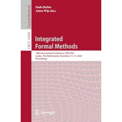 Afbeelding van Lecture Notes in Computer Science Integrated Formal Methods