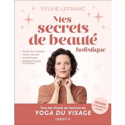 Afbeelding van MES SECRETS DE BEAUTE HOLISTIQUE YOGA DU VISAGE FACE TAPING