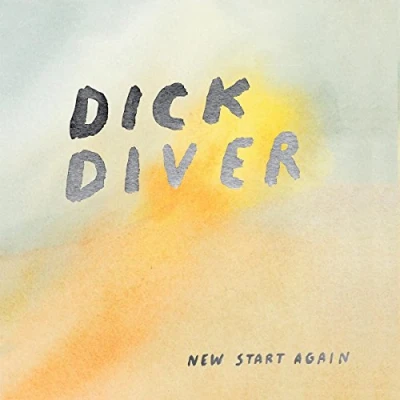 Afbeelding van Dick Diver New Start Again (LP)