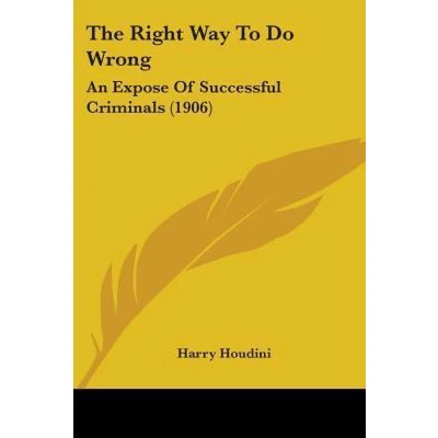 Afbeelding van The Right Way to Do Wrong