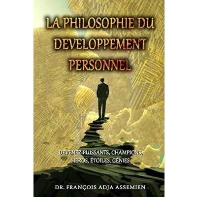 Afbeelding van La Philosophie Du Developpement Personnel