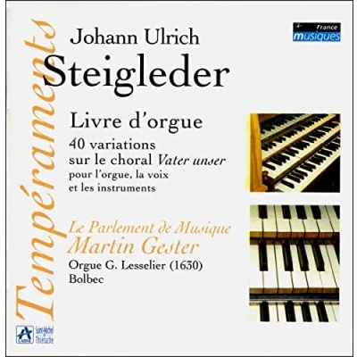 Afbeelding van Le Parlement De Musique, Martin Gester Steigleder: Livre d&#039;Orgue (2 CD)