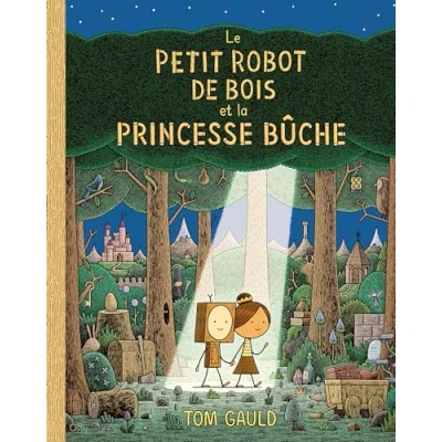 Afbeelding van LE PETIT ROBOT DE BOIS ET LA PRINCESSE BUCHE