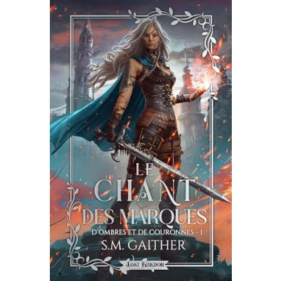 Afbeelding van D&#039;OMBRES ET DE COURONNES,1:LE CHANT DES MARQUES