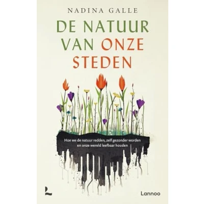 Afbeelding van De natuur van onze steden