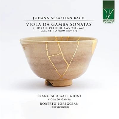 Afbeelding van Francesco Galligioni &amp; Roberto Loreggian J.S. Bach: Viola Da Gamba Sonatas, Chorale Prelude Bwv 731 645/Largetto From 975 (CD)
