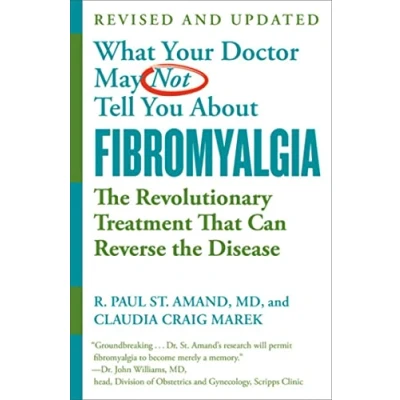 Afbeelding van What Your Doctor May Not Tell You about Fibromyalgia: the Revolutionary Treatment That Can Reverse Disease