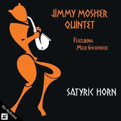 Afbeelding van Jimmy Mosher Satyric Horn (CD)