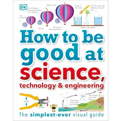 Afbeelding van How to Be Good at Science, Technology, and Engineering