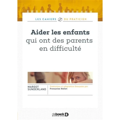 Image de Aider les enfants qui ont des parents en difficulté