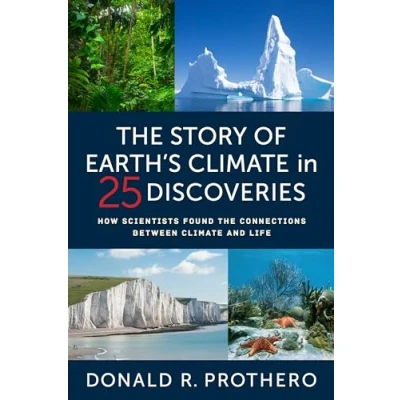 Afbeelding van The Story of Earth&#039;s Climate in 25 Discoveries