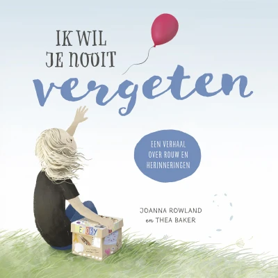 Afbeelding van Ik wil je nooit vergeten