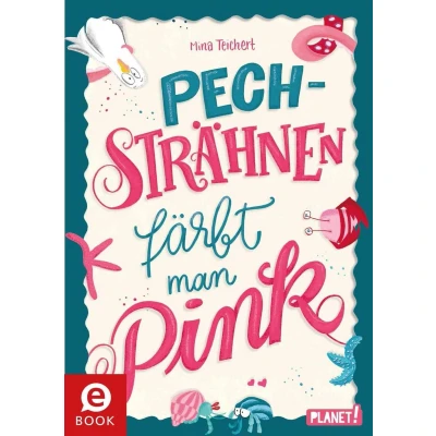 Afbeelding van Pechsträhnen färbt man pink