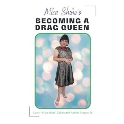 Afbeelding van Mica Shine&#039;s Becoming A Drag Queen